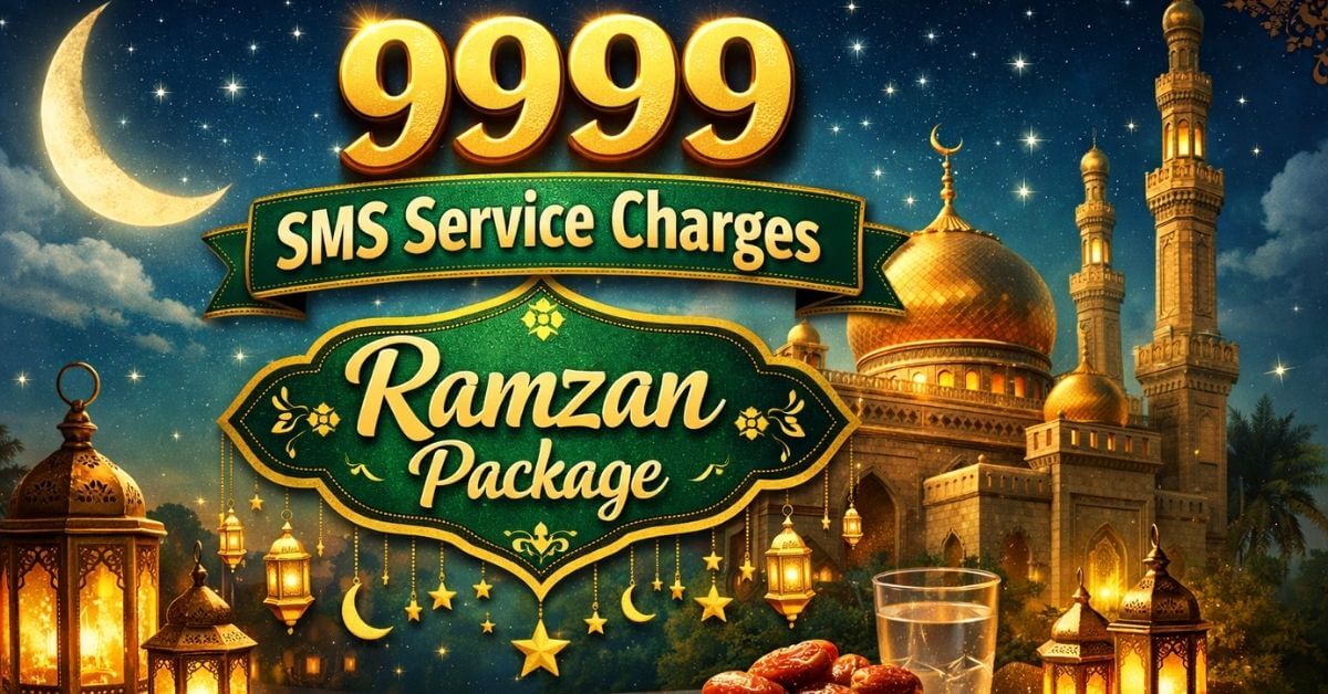 9999 SMS Service Charges Ramzan Package 2026